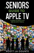 A Seniors Guide To Apple Tv