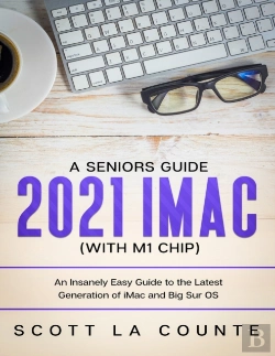 Bertrand.pt - A Seniors Guide To The 2021 Imac  With M