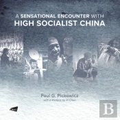 A Sensational Encounter With High Socialist China