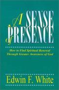 A Sense Of Presence