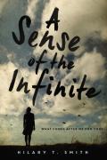 A Sense Of The Infinite