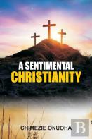 A Sentimental Christianity
