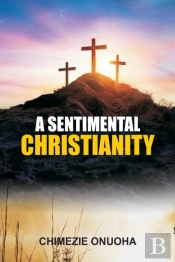 A Sentimental Christianity