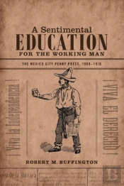 A Sentimental Education For The Working Man
