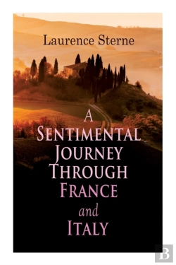Bertrand.pt - A Sentimental Journey Through France And Italy