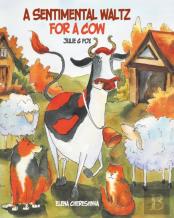 A Sentimental Waltz For A Cow