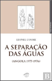 A Separação das Águas (Angola 1975-1976)