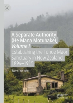 Bertrand.pt - A Separate Authority (He Mana Motuhake), Volume I