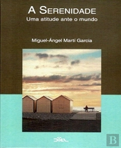 Bertrand.pt - A Serenidade - Uma Atitude Ante o Mundo