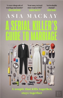 Bertrand.pt - A Serial Killer'S Guide To Marriage
