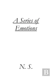A Series Of Emotions