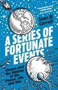 A Series Of Fortunate Events