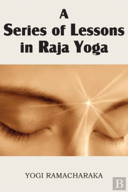 Bertrand.pt - A Series Of Lessons In Raja Yoga