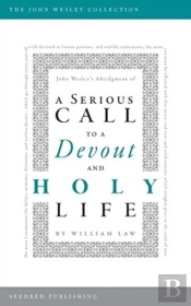 A Serious Call To A Devout And Holy Life