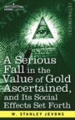 A Serious Fall In The Value Of Gold Ascertained