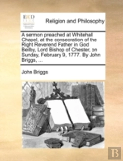 Bertrand.pt - A Sermon Preached At Whitehall Chapel, A