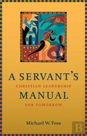 A Servant'S Manual