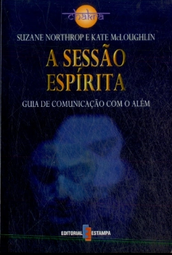 Bertrand.pt - A Sessão Espírita