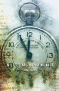 A Set Time In Your Life