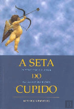 Bertrand.pt - A Seta do Cupido