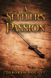 A Settler'S Passion