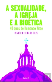A Sexualidade, a Igreja e a Bioética