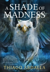 A Shade Of Madness
