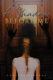 A Shadow Before Me