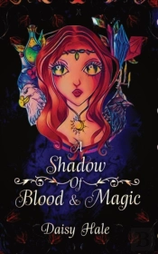 A Shadow Of Blood & Magic