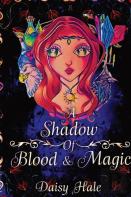 A Shadow Of Blood & Magic
