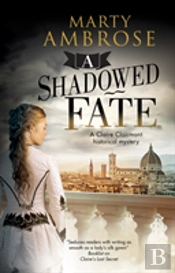 A Shadowed Fate