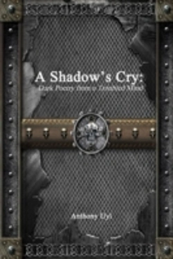 Bertrand.pt - A Shadow'S Cry: Dark Poetry From A Troubled Mind