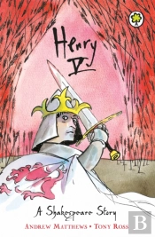 A Shakespeare Story: Henry V
