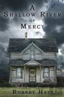 A Shallow River Of Mercy