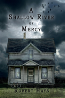 A Shallow River Of Mercy