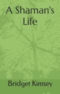 A Shaman'S Life
