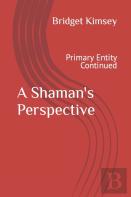 A Shaman'S Perspective