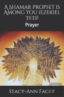 A Shamar Prophet Is Among You (Ezekiel 33