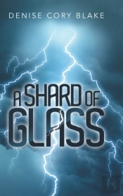 A Shard Of Glass