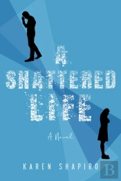 A Shattered Life