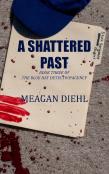 A Shattered Past