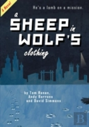A Sheep In Wolf'S Clothing