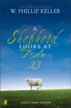 Bertrand.pt - A Shepherd Looks At Psalm 23, Large Print Edition