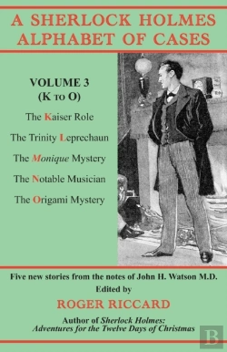 Bertrand.pt - A Sherlock Holmes Alphabet Of Cases, Volume 3 (K To O)