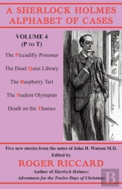 A Sherlock Holmes Alphabet Of Cases Volume 4 (P To T)