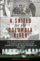 A Shield For The Columbia River