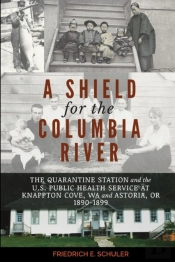 A Shield For The Columbia River