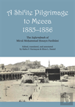 A Shi'Ite Pilgrimage To Mecca, 1885-1886