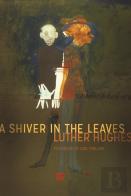 A Shiver In The Leaves
