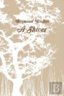 A Shiver